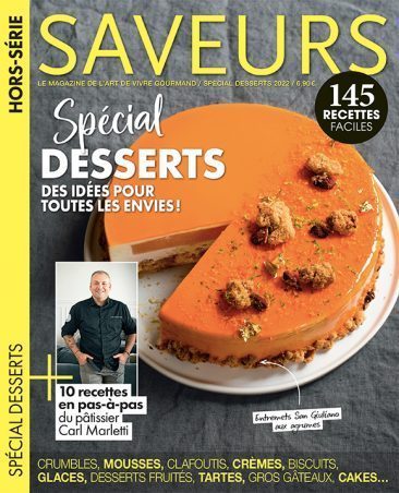 Couverture du magazine Saveurs HS Spécial Desserts 2022