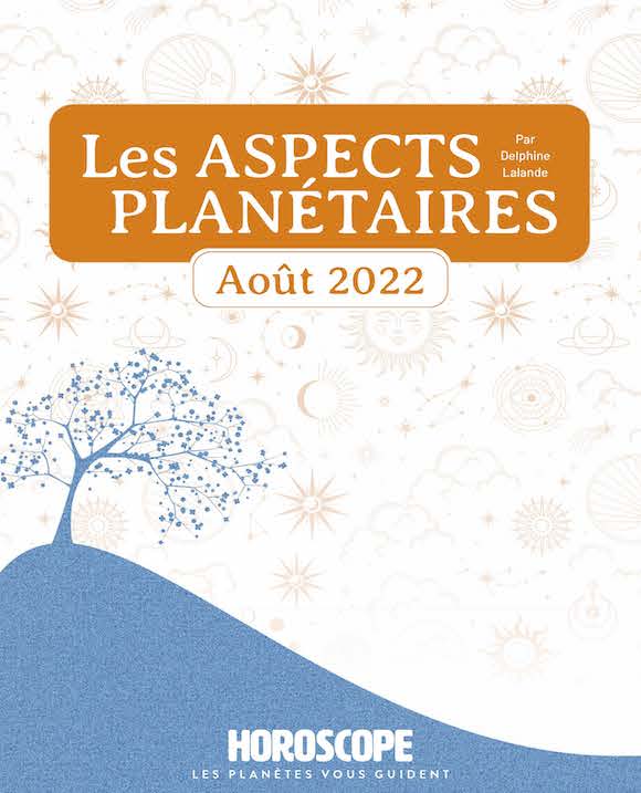 Couverture du magazine Horoscope - Aspects planétaires Août 2022